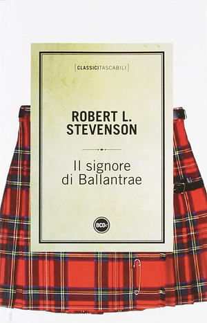 Il signore di Ballantrae by Robert Louis Stevenson