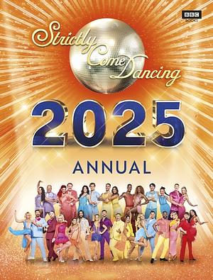 Official Strictly Come Dancing Annual 2025 by Alison Maloney