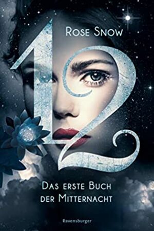 12- Das erste Buch der Träume by Rose Snow