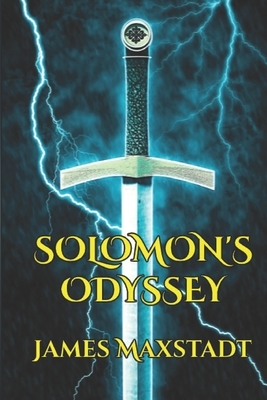 Solomon's Odyssey by James Maxstadt