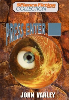 Press Enter by John Varley