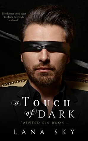 A Touch of Dark by Lana Sky