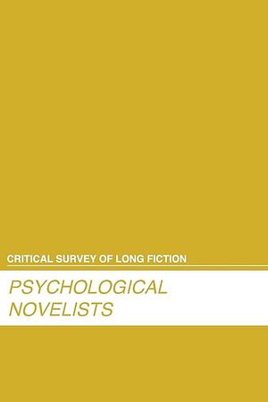 Psychological Novelists by Salem Press, Carl Rollyson