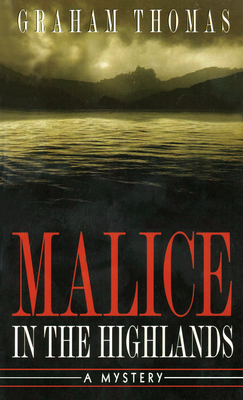 Malice in the Highlands by Graham Thomas