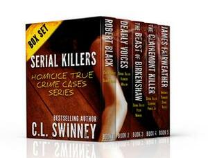 Serial Killers by C.L. Swinney, R.J. Parker