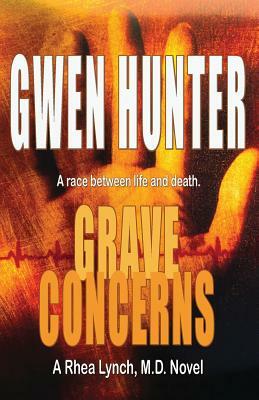 Grave Concerns by Gwen Hunter