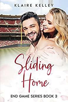 Sliding Home : by Klaire Kelley