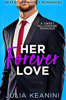 Her Forever Love by Julia Keanini