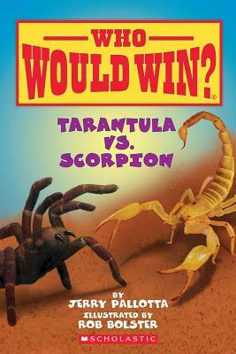 Tarantula vs. Scorpion by Jerry Pallotta