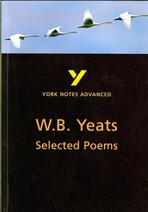 Selected Poems, W.B. Yeats: Notes by Alexander Norman Jeffares