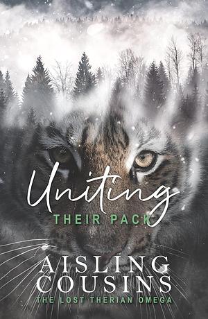 Uniting Their Pack by Aisling Cousins