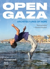 Open Gaza by Deen Sharp, Michael Sorkin