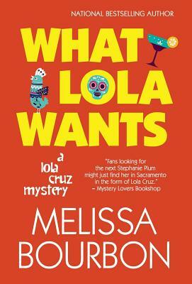 What Lola Wants by Melissa Bourbon