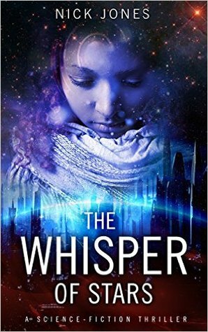The Whisper of Stars by Nick Jones