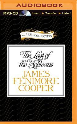 The Last of the Mohicans by James Fenimore Cooper