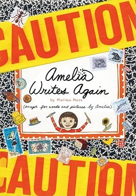 Amelia Writes Again by Marissa Moss