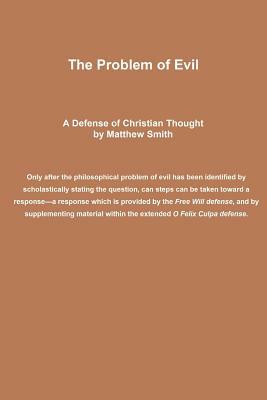The Problem of Evil by Matthew Smith