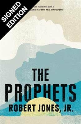 The Prophets by Robert Jones Jr.