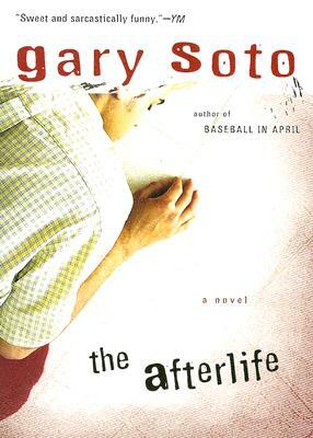 The Afterlife by Gary Soto