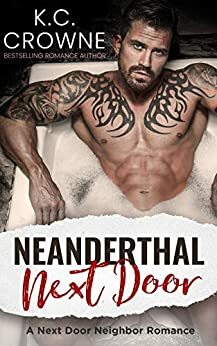 Neanderthal Next Door by K.C. Crowne