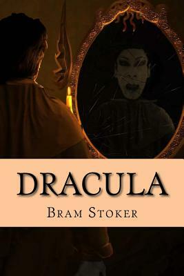 Dracula by Bram Stoker