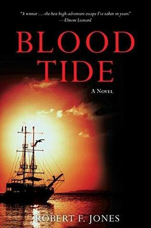 Blood Tide: A Novel by Robert F. Jones