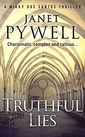 Truthful Lies by Janet Pywell