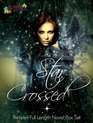 Star Crossed by Jocelyn Stover, Wendy Owens, Quinn Loftis, Amy A. Bartol, Ella James, Chanda Hahn, Amy Miles, Shelly Crane, Rebecca Ethington