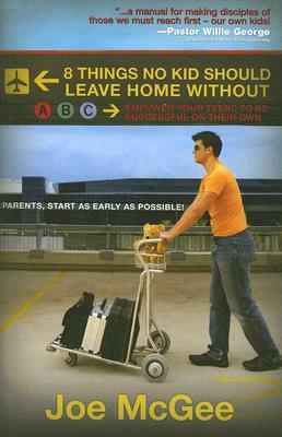 8 Things No Kid Should Leave Home Without by Joe McGee