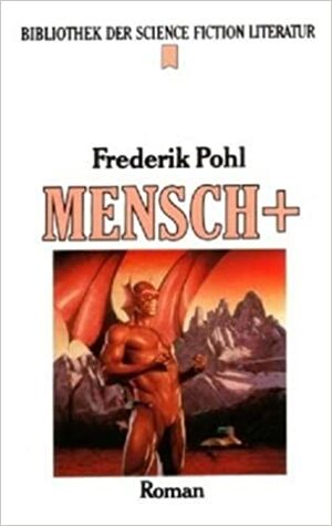 Mensch + by Frederik Pohl