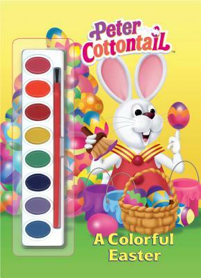 A Colorful Easter (Peter Cottontail) [With Brush & Paints] by Golden Books