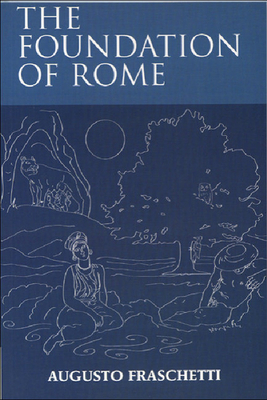 The Foundation of Rome by Augusto Fraschetti