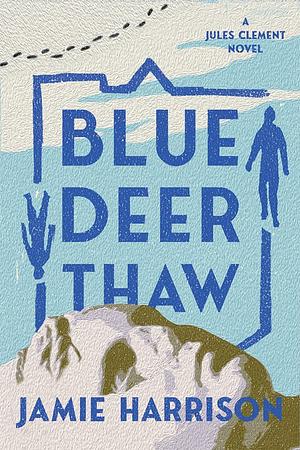 Blue Deer Thaw by Jamie Harrison