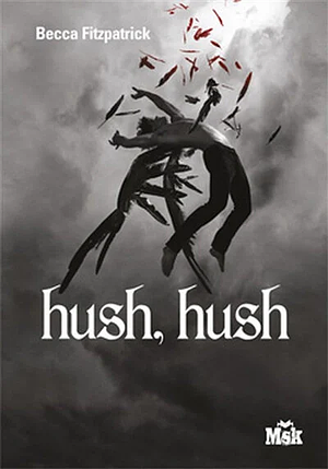 Hush, Hush by Becca Fitzpatrick