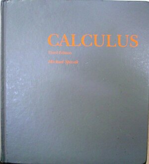 Calculus by Michael Spivak