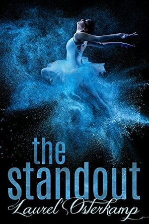 The Standout: A Robin Bricker Novel by Laurel Osterkamp