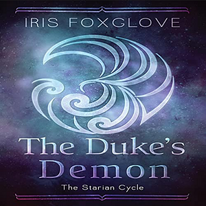The Duke's Demon by Iris Foxglove