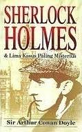 Sherlock Holmes &amp; lima kasus paling misterius by Arthur Conan Doyle