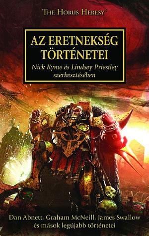 Az ​eretnekség történetei by Dan Abnett, Mike Lee, Matthew Farrer, Gav Thorpe, Anthony Reynolds, James Swallow, Graham McNeill