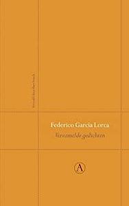 Verzamelde gedichten by Federico García Lorca