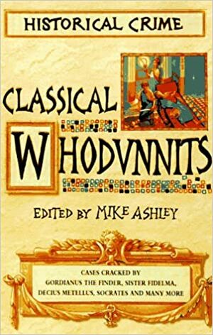 Classical Whodunnits by Mary Reed, Mike Ashley, Eric Mayer