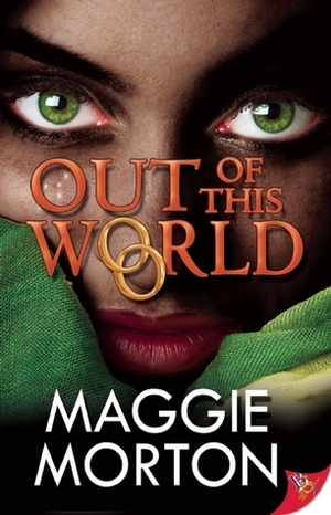 Out of This World by Maggie Morton