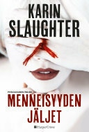 Menneisyyden jäljet by Karin Slaughter