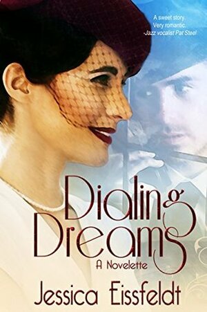 Dialing Dreams by Jessica Eissfeldt