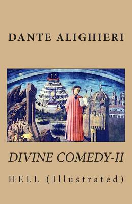 Divine Comedy-II: Hell (Illustrated) by Dante Alighieri
