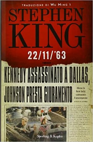 22/11/'63 by Stephen King