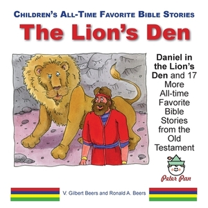 The Lion's Den by V. Gilbert Beers, Ronald A. Beers