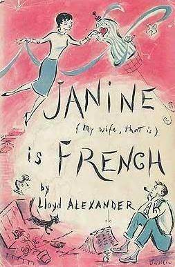 Janine is French by Lloyd Alexander