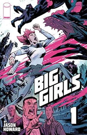 Big Girls #1 by Jason Howard