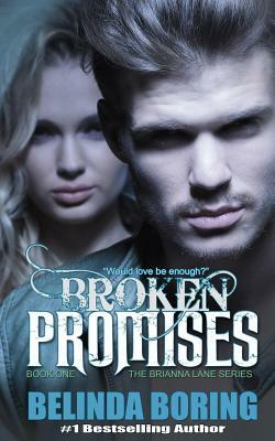 Broken Promises by Belinda Boring